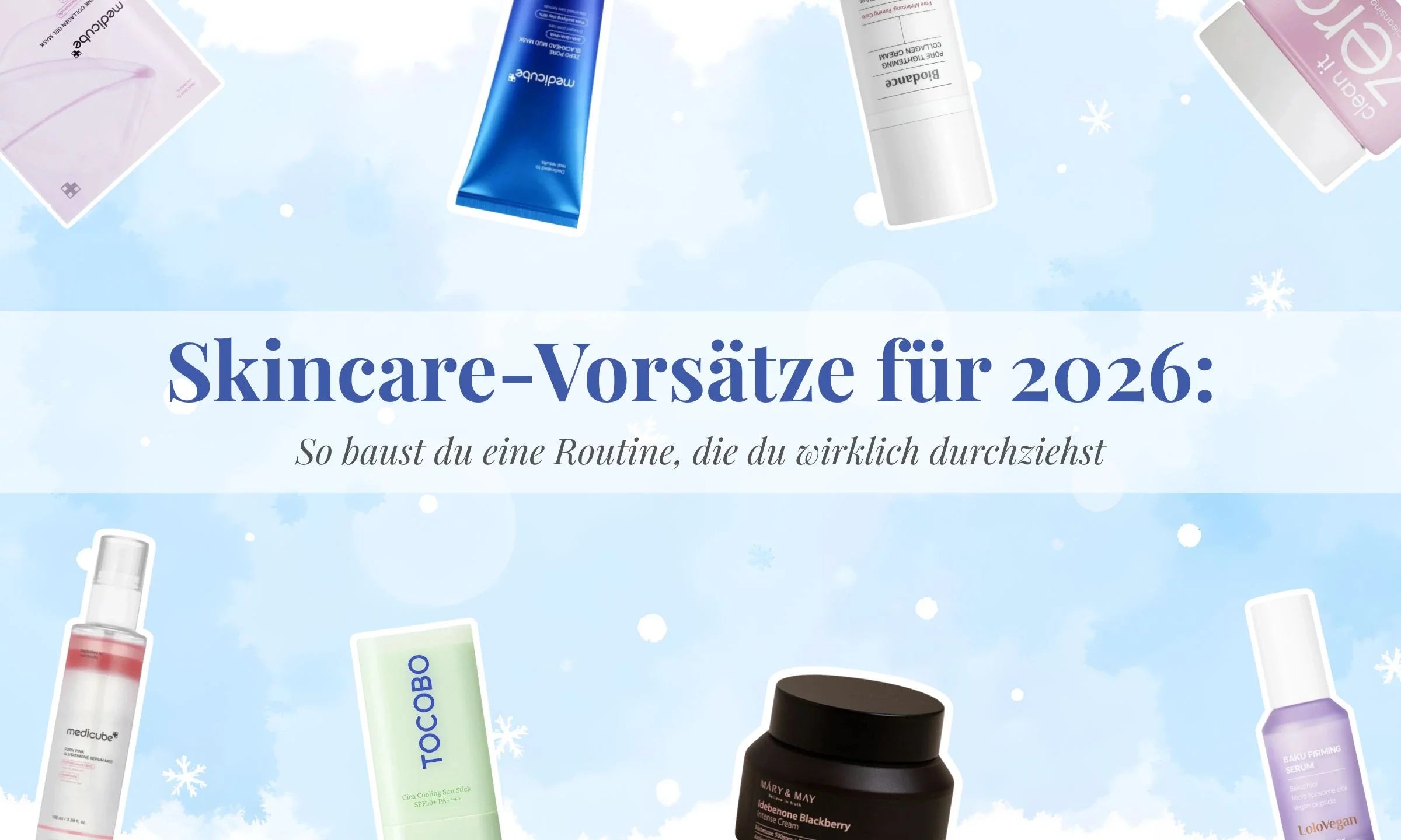 Skincare-Vorsätze 2026, die du wirklich durchziehst