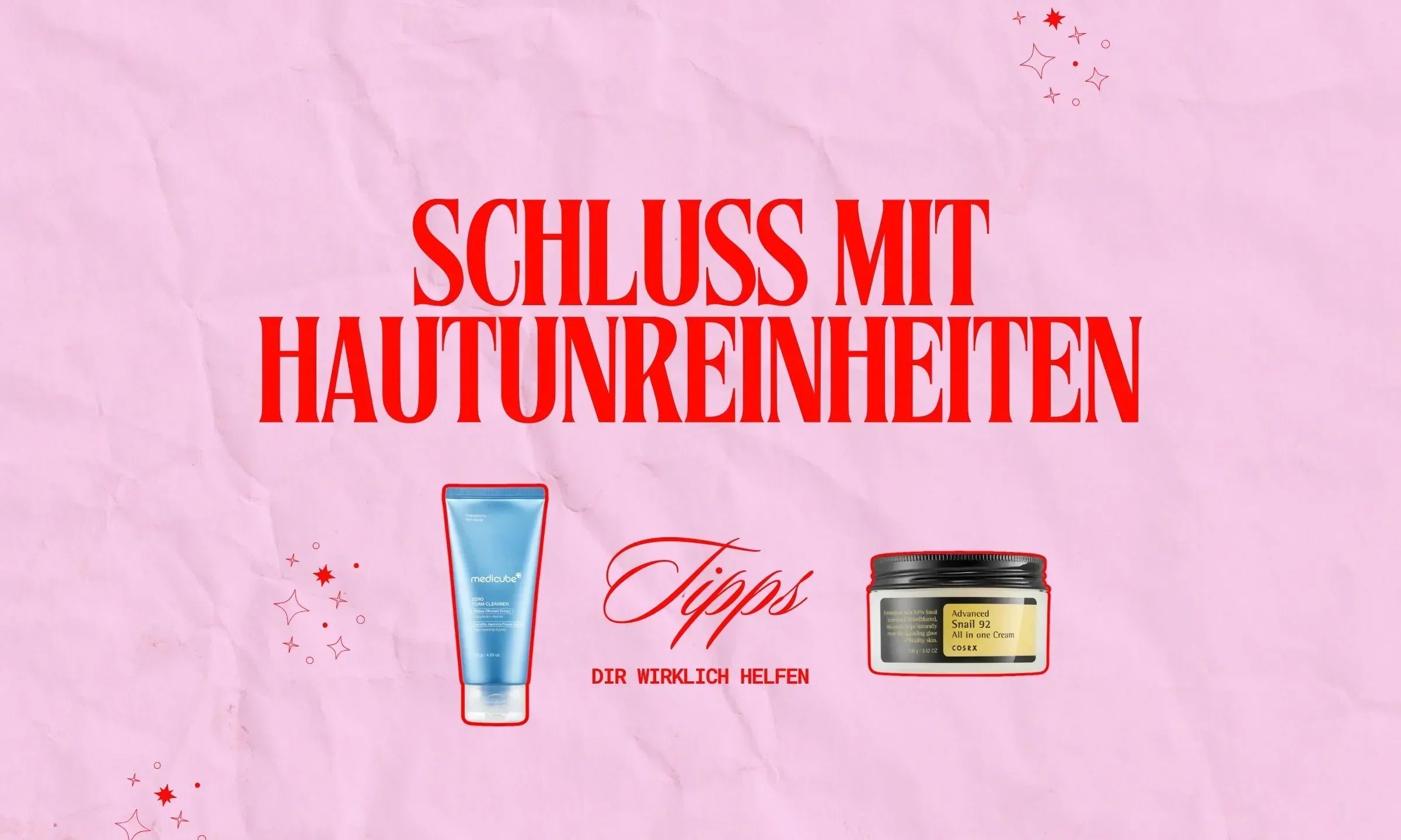 Schluss mit Hautunreinheiten: 8 Tipps, die wirklich helfen